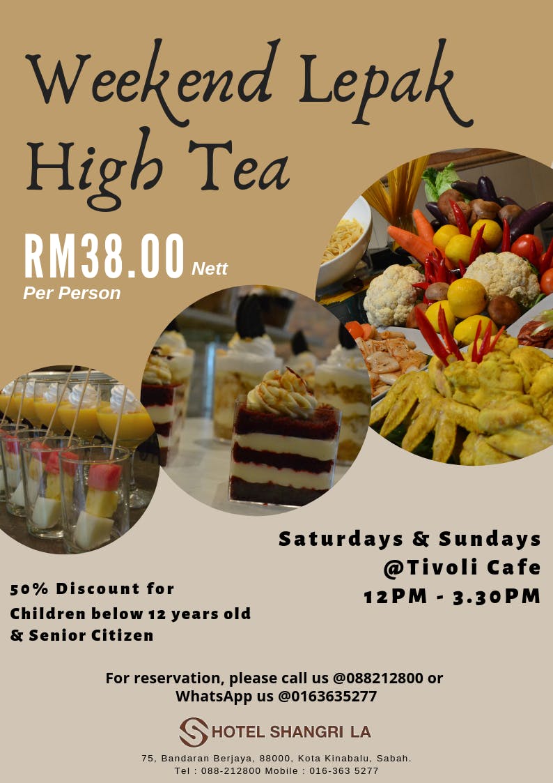 Weekend Lepak High Tea Hotel Shangri La Kota Kinabalu